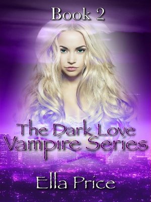cover image of The Dark Love Vampire Series
